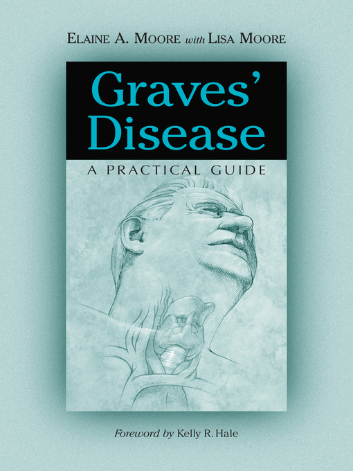 Title details for Graves' Disease by Elaine A. Moore - Available